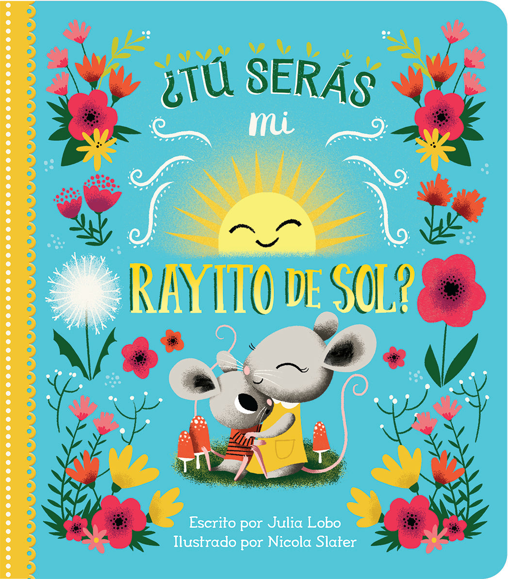 Tu serás mi rayito de sol?